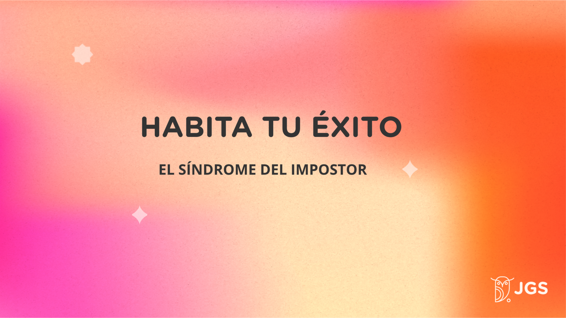HABITA TU ÉXITO Sindrome del Impostor